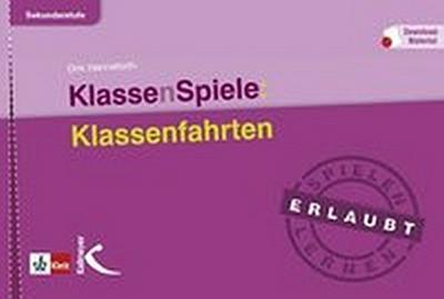KlassenSpiele: Klassenfahrten, m. 1 Beilage