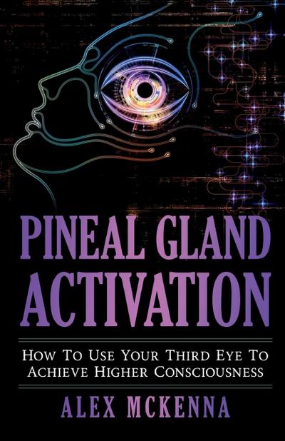 Pineal Gland Activation