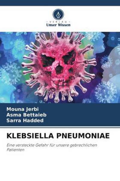KLEBSIELLA PNEUMONIAE