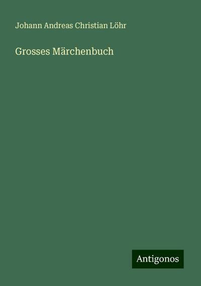 Grosses Märchenbuch