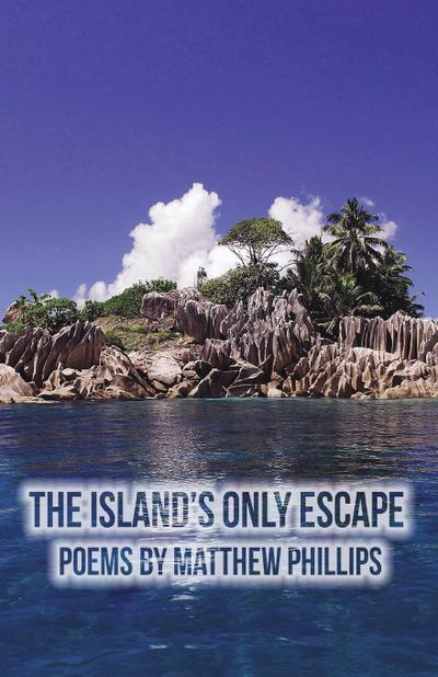 The Island’s Only Escape