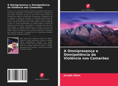 A Omnipresença e Omnipotência da Violência nos Camarões