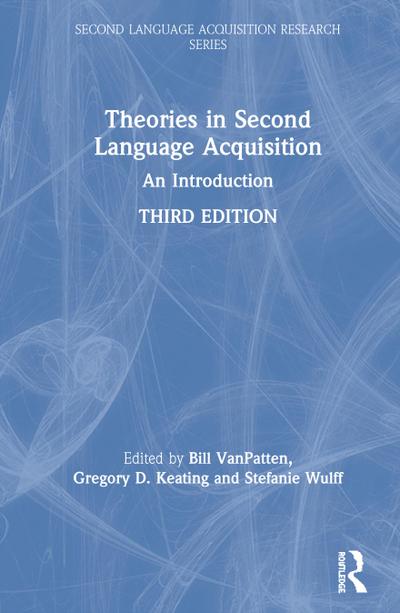 Theories in Second Language Acquisition