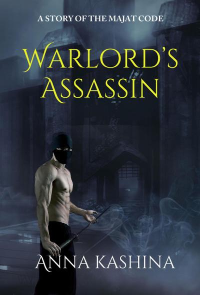 Warlord’s Assassin (The Majat Code)