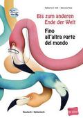 Bis zum anderen Ende der Welt (Deutsch-Italienisch