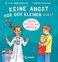 Keine Angst vor dem kleinen Piks!