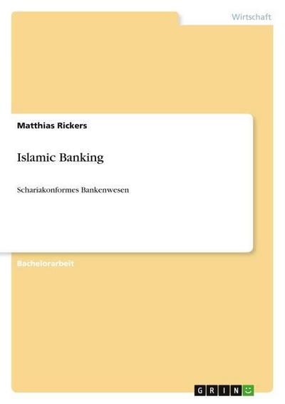 Islamic Banking - Matthias Rickers