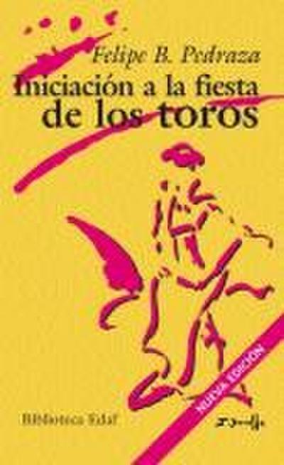 Iniciación a la fiesta de los toros