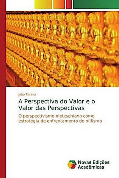 A Perspectiva do Valor e o Valor das Perspectivas