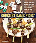 Gourmet Game Night - Cynthia Nims