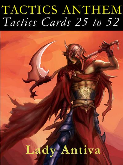 TACTICS ANTHEM: Tactics Cards 25 to 52