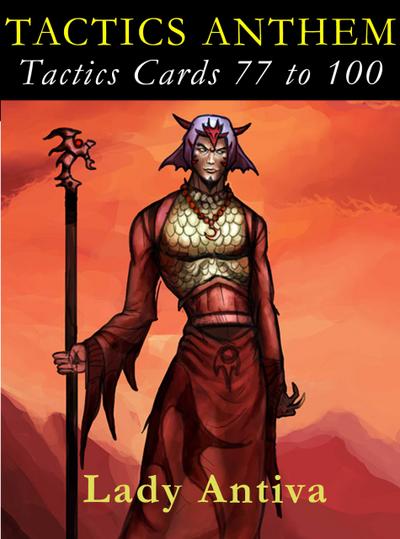 TACTICS ANTHEM: Tactics Cards 77 to 100
