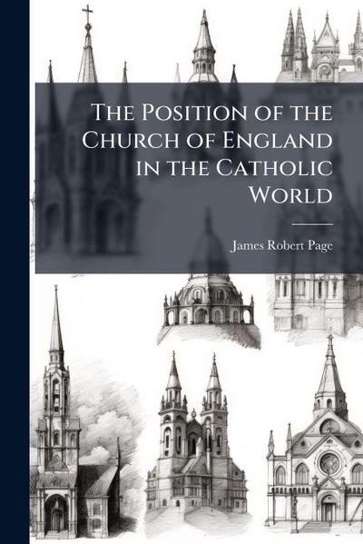 The Position of the Church of England in the Catholic World