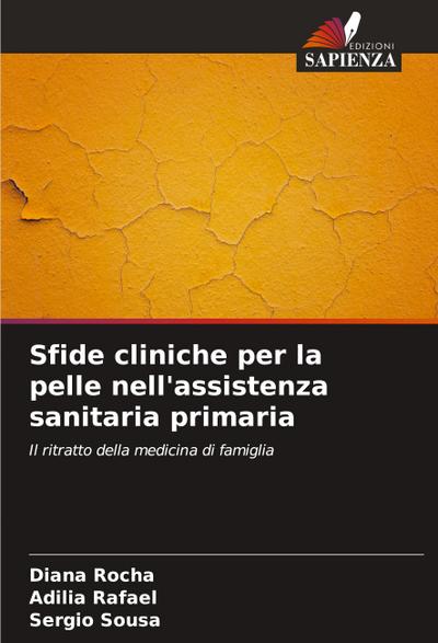 Sfide cliniche per la pelle nell’assistenza sanitaria primaria