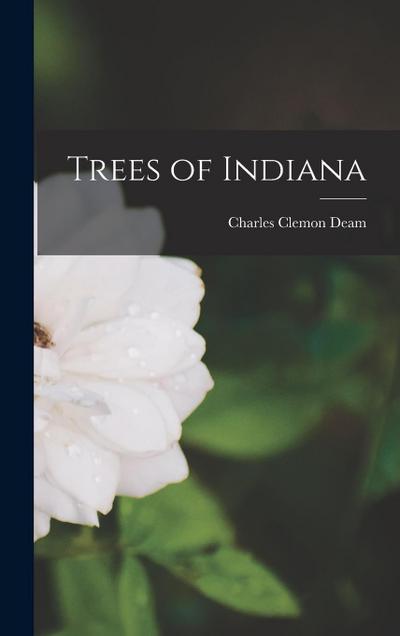 Trees of Indiana