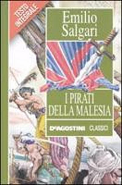 Salgari, E: I pirati della Malesia