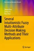 Several Intuitionistic Fuzzy Multi-Attribute Decision Making Methods and Their Applications