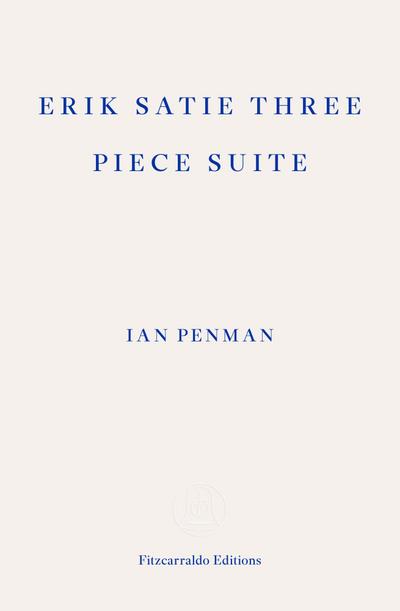 Erik Satie Three Piece Suite