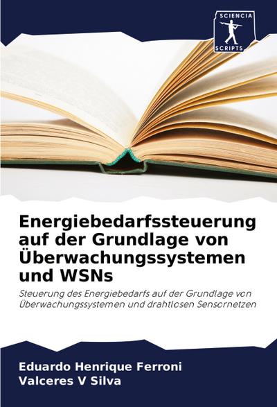 Energiebedarfssteuerung auf der Grundlage von Überwachungssystemen und WSNs