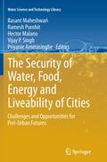 The Security of Water, Food, Energy and Liveability of Cities