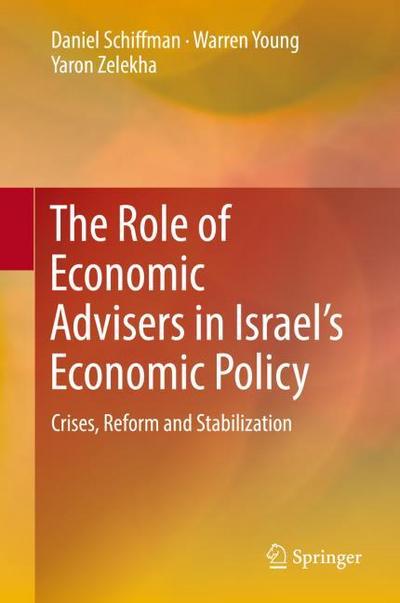 The Role of Economic Advisers in Israel’s Economic Policy
