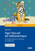 Tiger Taio auf der Selbstwertspur von Marny Münnich | Buch