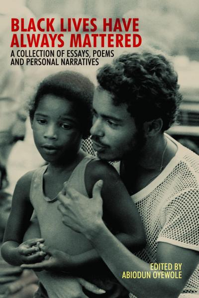 Black Lives Have Always Mattered