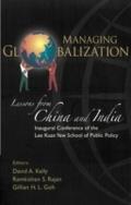 Managing Globalization: Lessons From China And Ind
