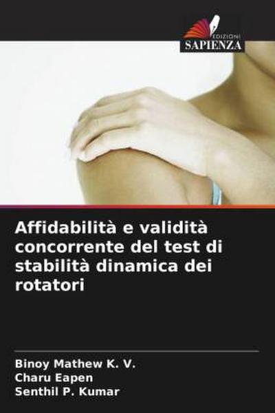 Affidabilità e validità concorrente del test di stabilità dinamica dei rotatori