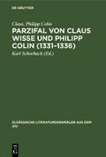 Parzifal von Claus Wisse und Philipp Colin (1331-1