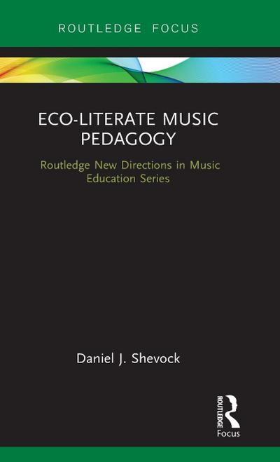 Eco-Literate Music Pedagogy