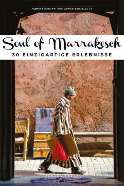 Soul of Marrakesch