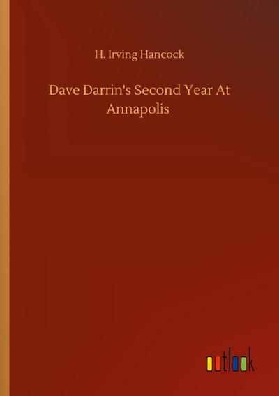 Dave Darrin’s Second Year At Annapolis