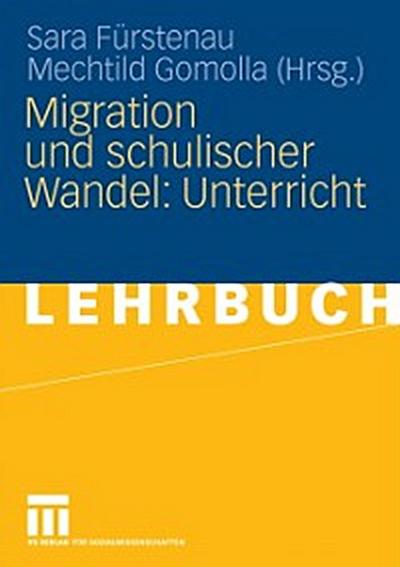 Migration und schulischer Wandel: Unterricht
