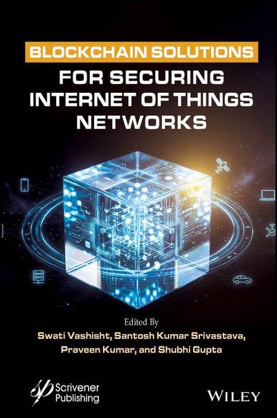 Blockchain Solutions for Securing Internet of Things Networks