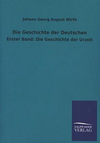 Die Geschichte der Deutschen
