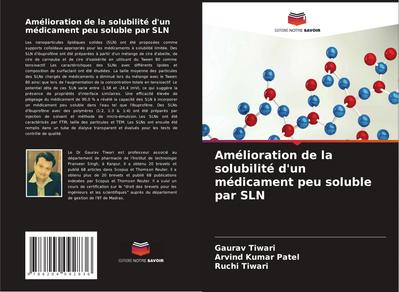 Amélioration de la solubilité d’un médicament peu soluble par SLN