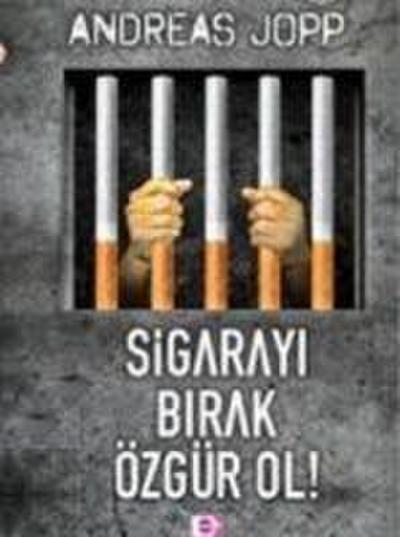 Sigarayi Birak Özgür Ol