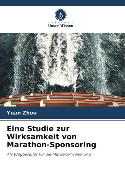 Eine Studie zur Wirksamkeit von Marathon-Sponsoring