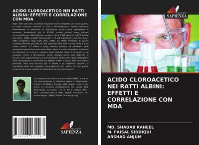 ACIDO CLOROACETICO NEI RATTI ALBINI: EFFETTI E CORRELAZIONE CON MDA
