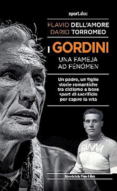 I Gordini - Una fameja ad fénómen