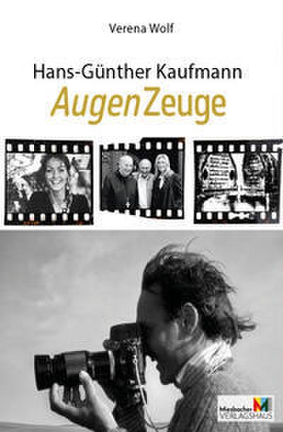 Hans-Günther Kaufmann AugenZeuge