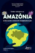 Estudos Antrópicos na Amazônia: Entre Textos e Contextos Interdisciplinares;
