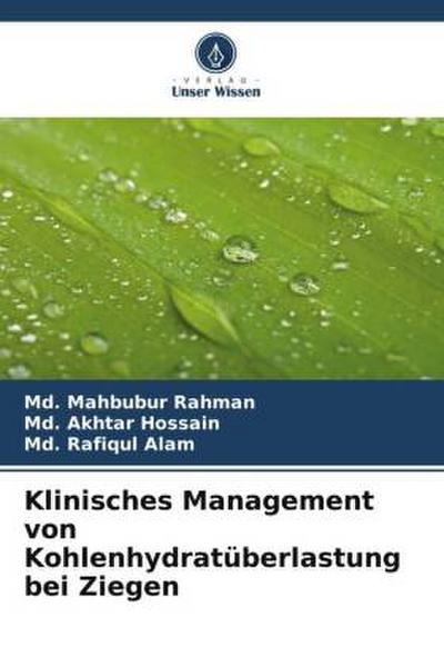 Klinisches Management von Kohlenhydratüberlastung bei Ziegen