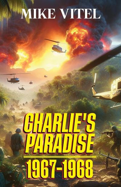 Charlie’s Paradise 1967-1968