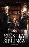 Tales of the Sley Siblings, Volume One
