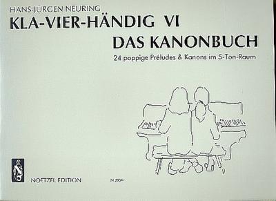 Kla-vier-händig Band 6Das Kanonbuch - 24 poppige Préludes und Kanons im 5-Ton-Raum