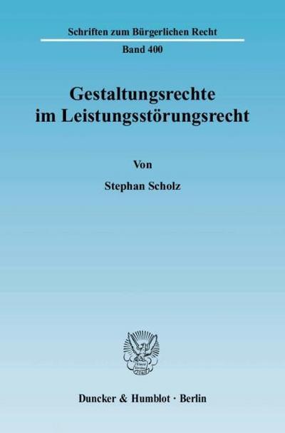Gestaltungsrechte im Leistungsstörungsrecht