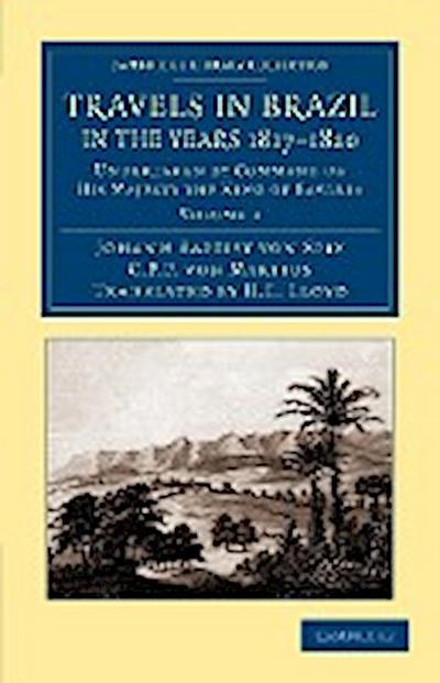 Travels in Brazil, in the Years 1817 1820