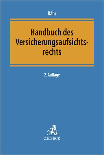 Handbuch des Versicherungsaufsichtsrechts